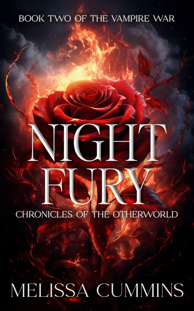 Night Fury, a dark paranormal romance by Melissa Cummins is book two in Chronicles of The Otherworld: The Vampire War.