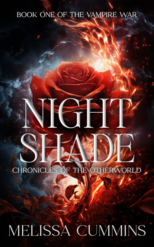 Night Shade, a dark paranormal romance by Melissa Cummins is book one in Chronicles of The Otherworld: The Vampire War.